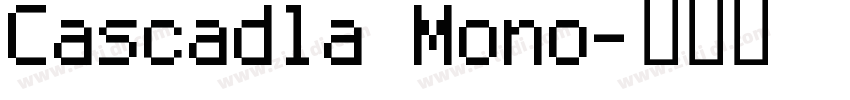 Cascadla Mono字体转换